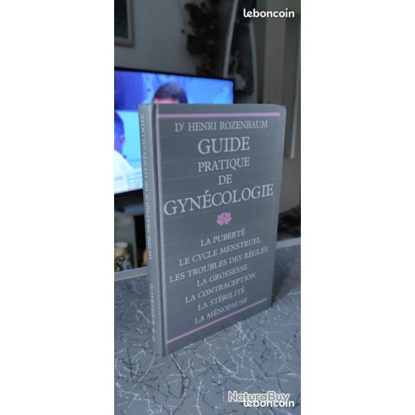 guide pratique de gynecologie Henri Rozenbaum 255 PAGES