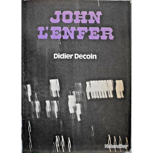 John L'enfer - Didier Decoin