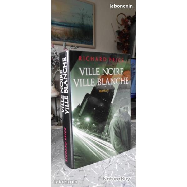 Ville noire, ville blanche par Richard Price, 720 PAGES