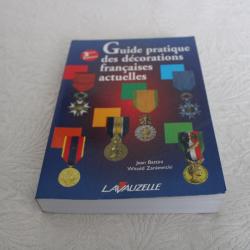 Guide pratique des d&eacute;corations fran&ccedil;aises actuelles