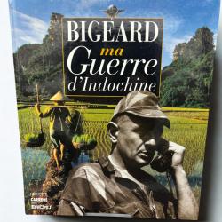 (200.002) Livre Bigeard ma Guerre d'Indochine