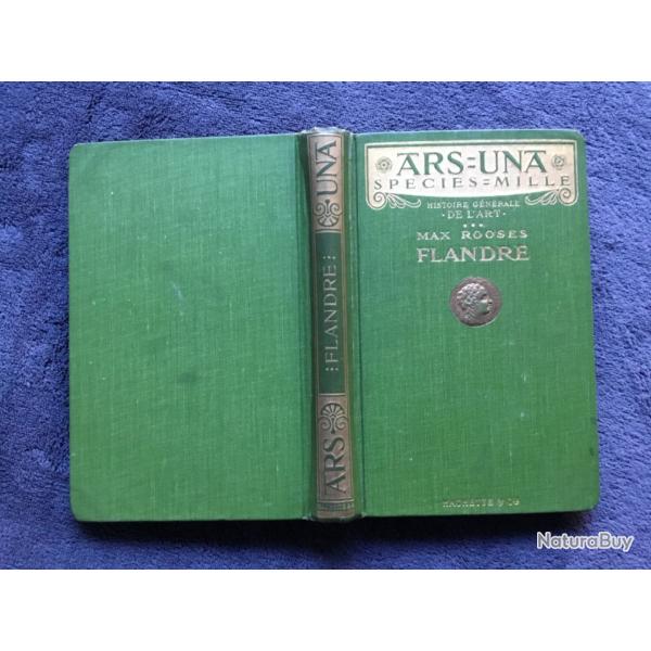 HISTOIRE G�N�RALE DE L'ART -,FLANDRE - MAX ROOSES - 1913 - ART FLANDRE