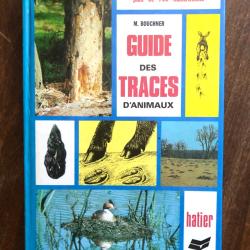 Guide des traces d'animaux, M. Bouchner - Hatier