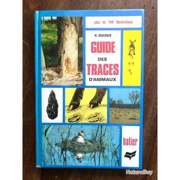 Guide des traces d'animaux, M. Bouchner - Hatier