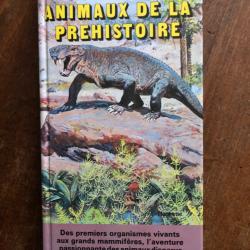Guide des animaux de la pr&eacute;histoire, J. Benes, Z. Burian - Hachette