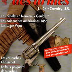 gazette des armes 274 colt cavalry us, nouveaux gaulois, luger vopo, cartouches chassepot part 2,