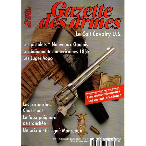 gazette des armes 274 colt cavalry us, nouveaux gaulois, luger vopo, cartouches chassepot part 2,