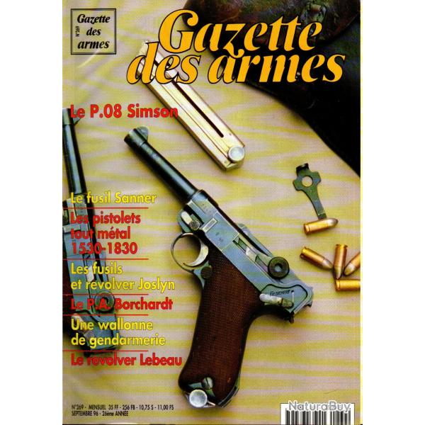 gazette des armes 269 , p 08 simson, fusils exp�rimentaux, fusil sanner, borchardt, fusils joslyn