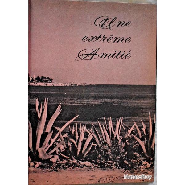 Une extr�me amiti� - Henri Troyat