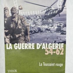 (202.004) Livre La Guerre D'Alg&eacute;rie 54 - 62 / La Toussaint rouge