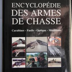 Encyclop&eacute;die des Armes de Chasse - Dominique VENNER