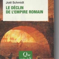 Le d&eacute;clin de l'empire romain