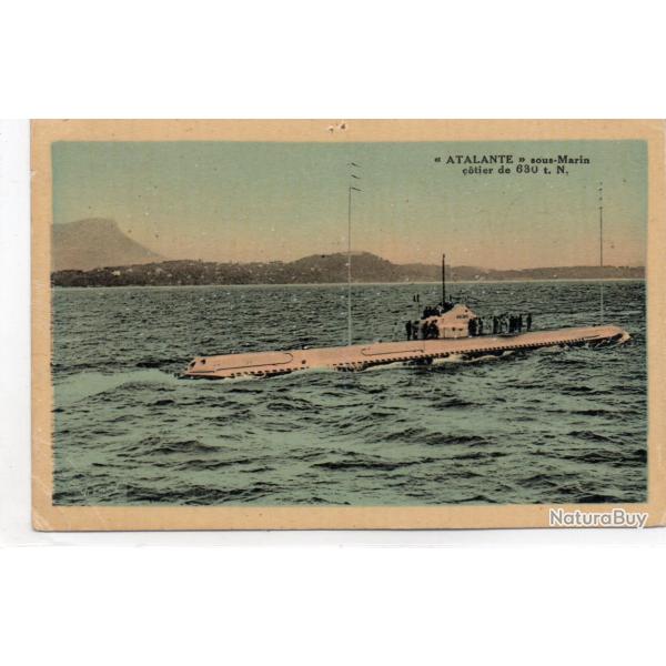 CPA -Marine Guerre - SOUS MARIN " ATALANTE " - N� 4507