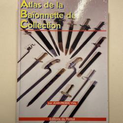 Les Ba&iuml;onnettes de Collection - Guide de R&eacute;f&eacute;rencement