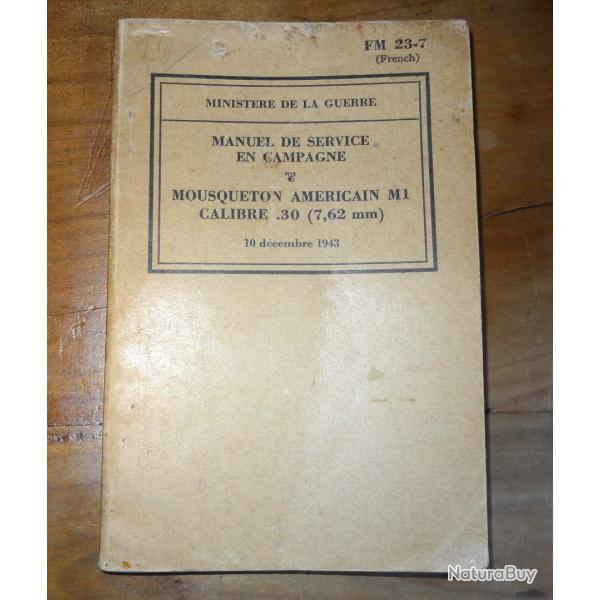 Manuel de service en campagne - Mousqueton am�ricain 30 M1