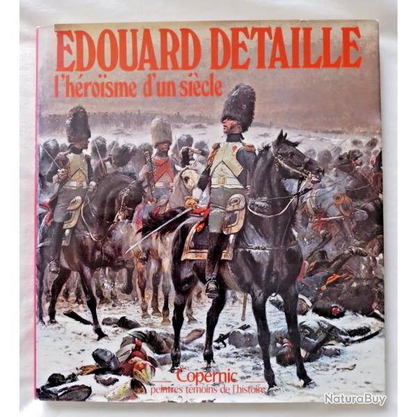 Edouard Detaille, L'h�ro�sme d'un si�cle?