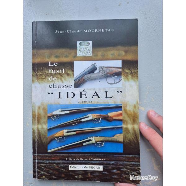 Livre le fusil id�al de Jean Claude Mournetas