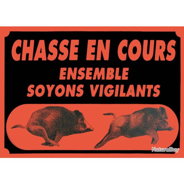 Panneau 'Attention chasse en cours' 60 x 40 cm - Akilux