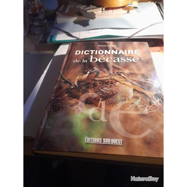 livre dictionaire de la becasse de pierre vernet comme neuf