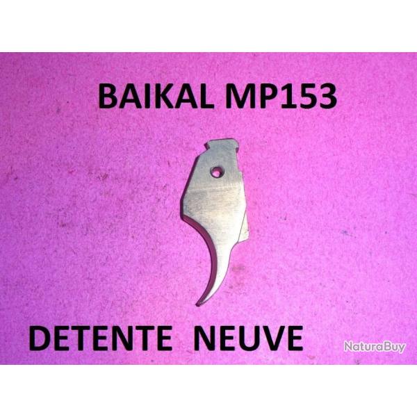 d�tente NEUF fusil BAIKAL MP153 BAIKAL MP 153 - VENDU PAR JEPERCUTE (b8520)
