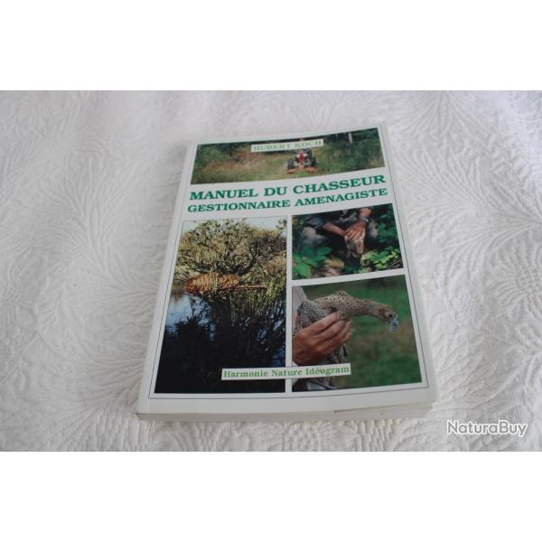 Manuel du chasseur gestionnaire amenagiste
