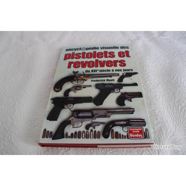 Encyclop�die visuelle des pistolets et revolvers