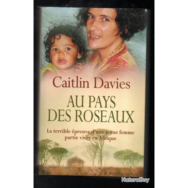 au pays des roseaux de caitlin davies botswana ,