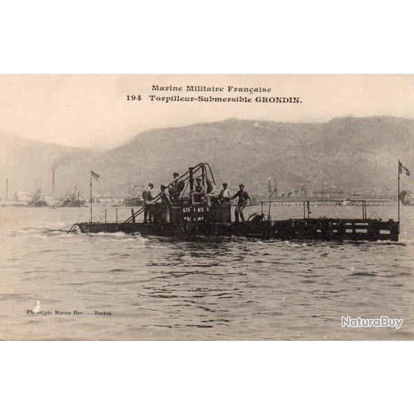 CPA -Marine de Guerre -  Torpilleur - Submersible " GRONDIN "- N�6005