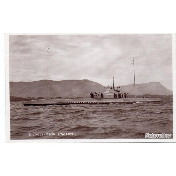 CPA -Marine de Guerre -  SOUS-MARIN " ATALANTE "- N�6007