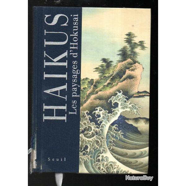 Ha�kus. Les paysages d'Hokusai