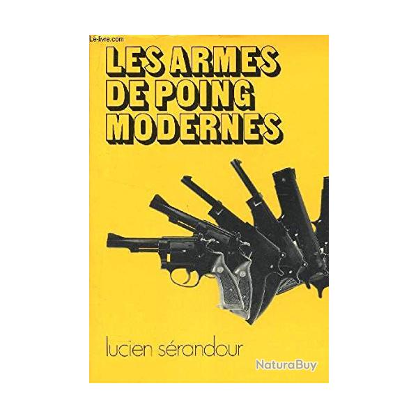 LES ARMES DE POING MODERNES