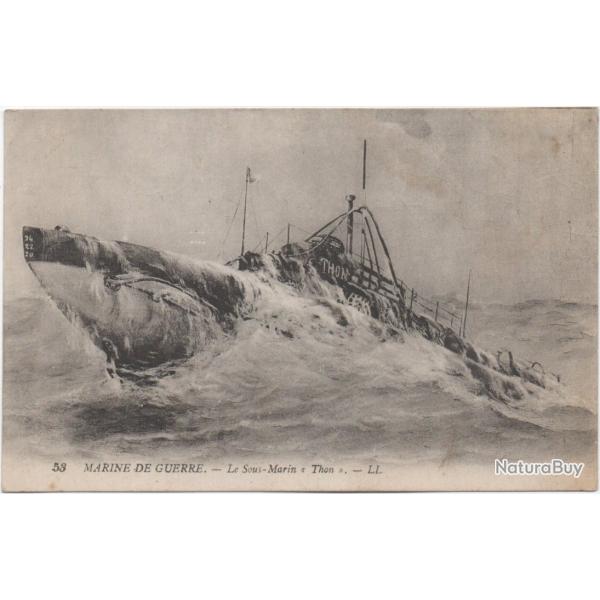 CPA - MARINE DE GUERRE - Sous-Marin  " THON" N� 6024