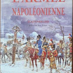 L'Arm&eacute;e napol&eacute;onienne, Alain Pigeard