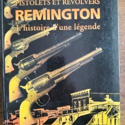 Les pistolets et revolvers Remington par Didier Bianchi