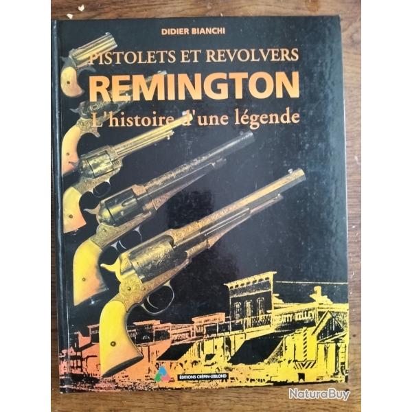 Les pistolets et revolvers Remington par Didier Bianchi