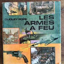 LES ARMES &Agrave; FEU, par Dudley Pope
