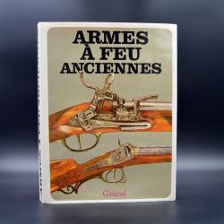 Armes &agrave; feu anciennes