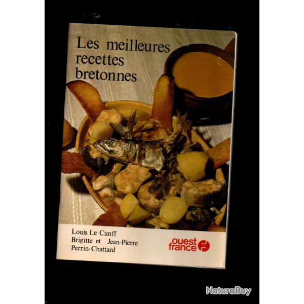 les meilleures recettes bretonnes louis le cunff perrin-chattard  ouest france