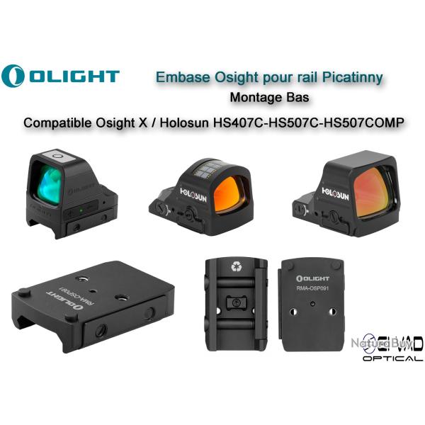 Montage / Embase Osight bas pour rail Picatinny - Compatible Holosun
