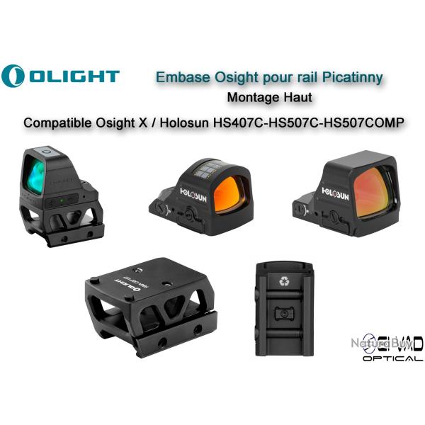 Montage / Embase Osight Haut pour rail Picatinny - Compatible Holosun