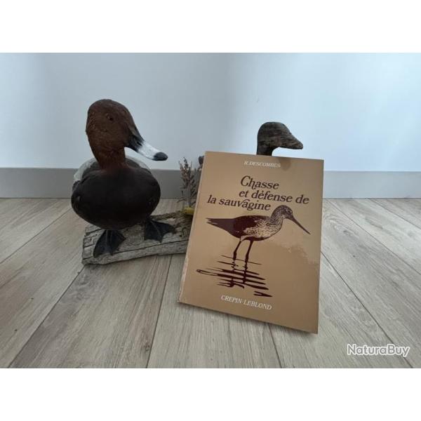 Livre Chasse et d�fense de la sauvagine - Descombes 1973