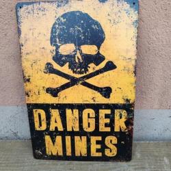 PLAQUE M&Eacute;TAL VINTAGE "DANGER MINES"