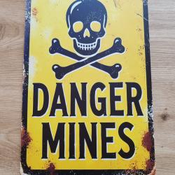 PLAQUE M&Eacute;TAL "DANGER MINES" MOD&Egrave;LE 2