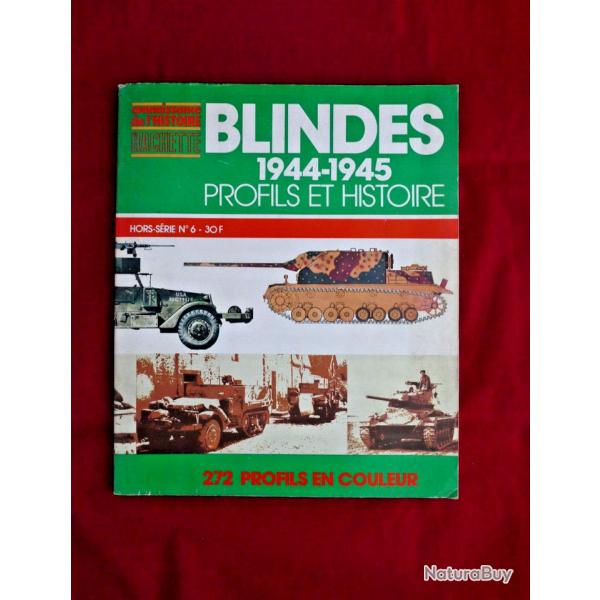 Blind�s 1944-1945 Profils et Histoire