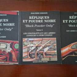 RARE 3 TOMES REPLIQUES ET POUDRE NOIRE REVOLVERS PISTOLETS ARMES LONGUES PERCUSSION A MECHES PIERRES