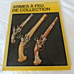 Armes &agrave; feu de collection