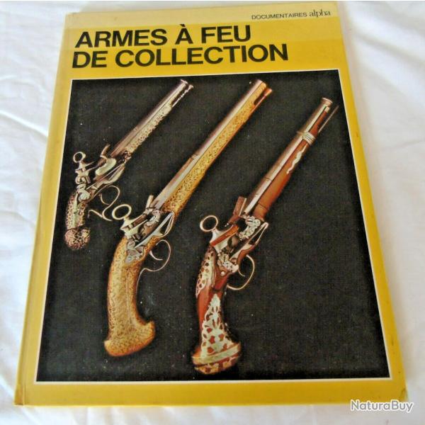 Armes � feu de collection