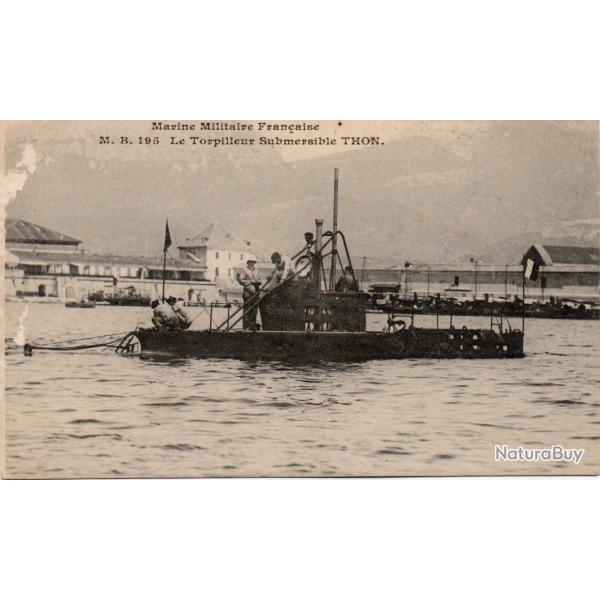CPA - MARINE de GUERRE -Le Torpilleur Submersible  "  THON " -N�6044