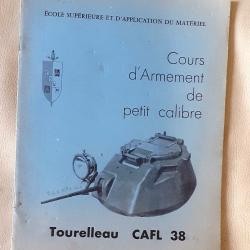 COURS D'ARMEMENT DE PETIT CALIBRE : TOURELLEAU CAFL 38 - 1974