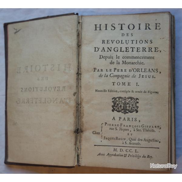 HISTOIRE DES REVOLUTIONS D'ANGLETERRE 1750 P�re d'Orl�ans TOME 1